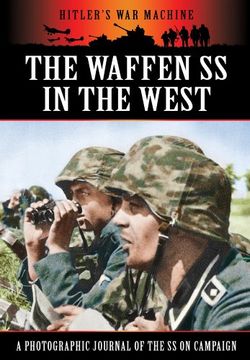 portada The Waffen ss in the West (Hitler's war Machine) (en Inglés)