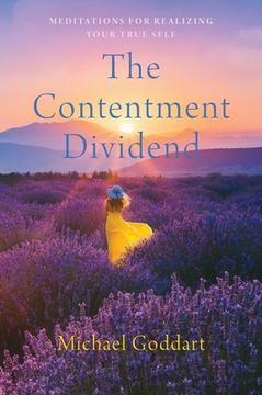 portada The Contentment Dividend: Meditations for Realizing Your True Self