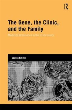 portada the gene, the clinic, and the family