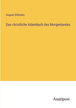 portada Das christliche Adambuch des Morgenlandes (en Alemán)