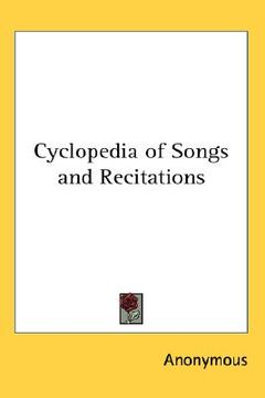 portada cyclopedia of songs and recitations (en Inglés)