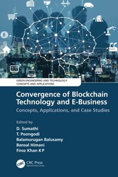 portada Convergence of Blockchain Technology and E-Business: Concepts, Applications, and Case Studies (Green Engineering and Technology) (en Inglés)