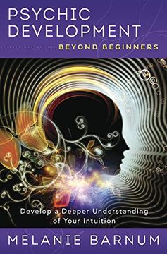 portada Psychic Development Beyond Beginners: Develop a Deeper Understanding of Your Intuition (Beyond Beginners Series) 