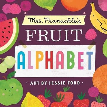 portada Mrs. Peanuckle's Fruit Alphabet (Mrs. Peanuckle's Alphabet) 