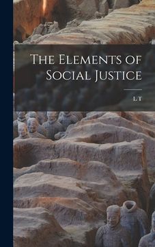 portada The Elements of Social Justice (en Inglés)