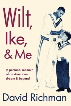 portada Wilt, Ike, and Me (en Inglés)