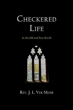 portada Checkered Life: In the old and new World (in English)