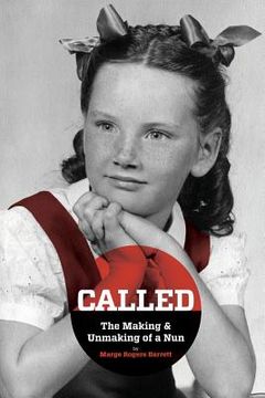 portada CALLED - The Making & Unmaking of a Nun (in English)