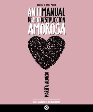 portada Antimanual de Autodestrucción Amorosa (in Spanish)