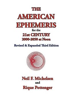portada the american ephemeris for the 21st century, 2000-2050 at noon (en Inglés)