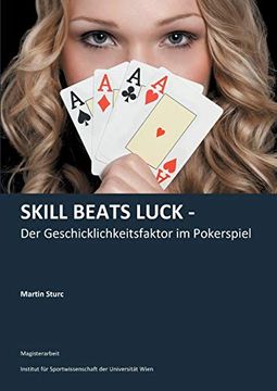 portada Skill Beats Luck - der Geschicklichkeitsfaktor im Pokerspiel (in German)