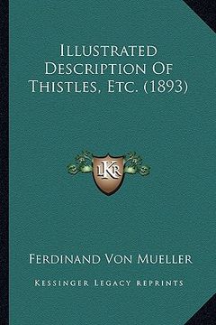 portada illustrated description of thistles, etc. (1893)