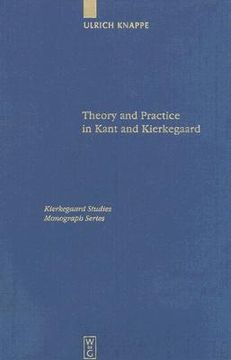 portada theory and practice in kant and kierkegaard (en Inglés)