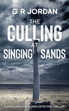 portada The Culling at Singing Sands: A Highlands and Islands Detective Thriller (en Inglés)