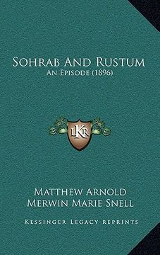 portada sohrab and rustum: an episode (1896) (en Inglés)
