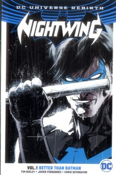 portada Nightwing Vol. 1: Better Than Batman (Rebirth) (en Inglés)
