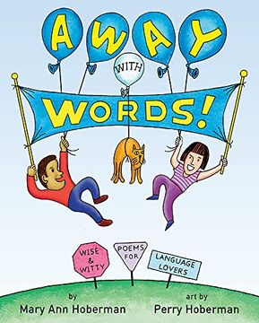 portada Away With Words! Wise and Witty Poems for Language Lovers (en Inglés)