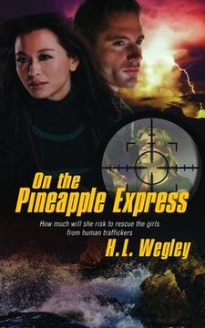 portada On the Pineapple Express (en Inglés)