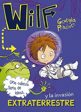 portada Wilf y la Invasión Extraterrestre. Libro 4 (in Spanish)