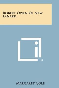 portada Robert Owen of New Lanark (en Inglés)