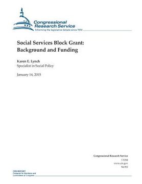 portada Social Services Block Grant: Background and Funding (en Inglés)