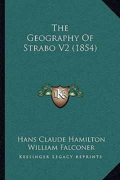portada the geography of strabo v2 (1854) (en Inglés)