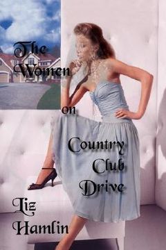 portada the women on country club drive (en Inglés)