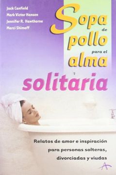 portada Sopa de Pollo Para el Alma Solitaria (in Spanish)