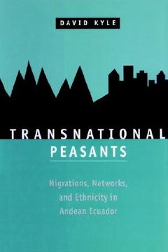 portada transnational peasants: migrations, networks, and ethnicity in andean ecuador (en Inglés)