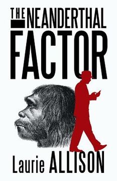 portada the neanderthal factor: a murder mystery (in English)