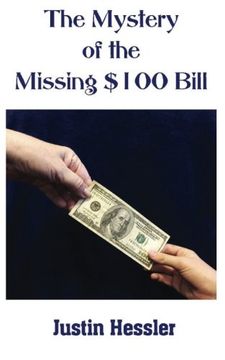 portada The Mystery of the Missing $100 Bill