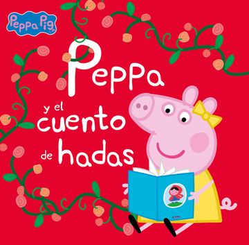portada Peppa y el cuento de hadas (Un cuento de Peppa Pig)