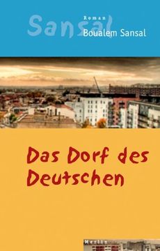 portada Das Dorf des Deutschen: Das Tagebuch der Brüder Schiller