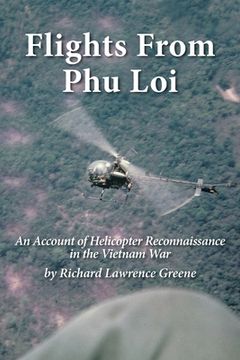 portada Flights from Phu Loi: An Account of Helicopter Reconnaissance in the Vietnam War (en Inglés)