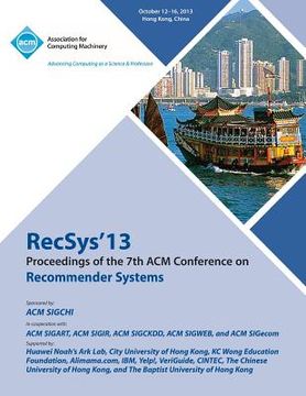 portada Recsys 13 Proceedings of the 7th ACM Conference on Recommender Systems (en Inglés)