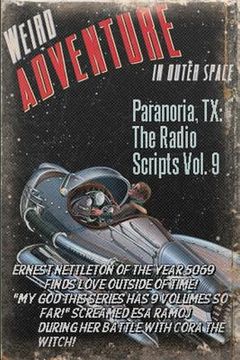 portada Paranoria, TX - The Radio Scripts Vol. 9 (en Inglés)