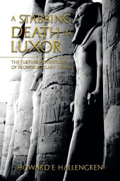portada A Stabbing Death in Luxor: The Further Adventures of Professor Hilary Tamar (en Inglés)
