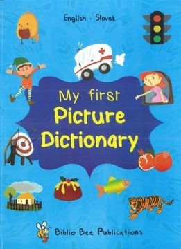 portada My First Picture Dictionary: English-Slovak With Over 1000 Words (2018) 2018 (in English)