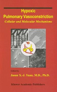portada hypoxic pulmonary vasoconstriction:: cellular and molecular mechanisms (en Inglés)