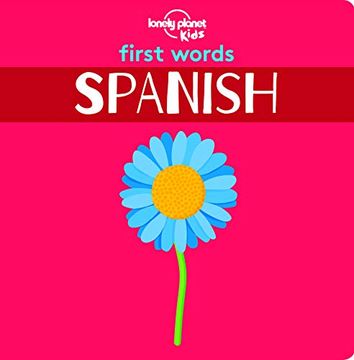 portada First Words - Spanish (Lonely Planet Kids) (en Inglés)