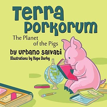 portada Terra Porkorum: The Planet of the Pigs (en Inglés)