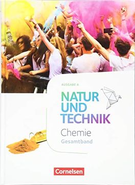 portada Natur und Technik - Chemie Neubearbeitung - Ausgabe a: Gesamtband - Schülerbuch (en Alemán)