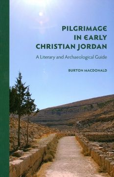 portada Pilgrimage in Early Christian Jordan: A Literary and Archaeological Guide (in English)