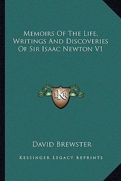 portada memoirs of the life, writings and discoveries of sir isaac newton v1 (en Inglés)