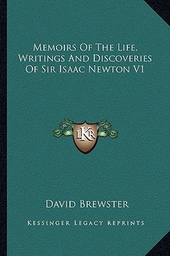 portada memoirs of the life, writings and discoveries of sir isaac newton v1