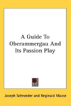 portada a guide to oberammergau and its passion play (en Inglés)