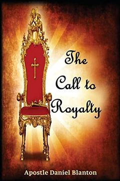 portada The Call to Royalty (en Inglés)