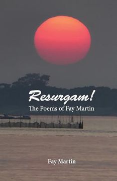 portada Resurgam!: The Poems of Fay Martin (in English)