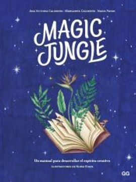 portada Magic Jungle: Un Manual Para Desarrollar el Espiritu Creativo (in Spanish)