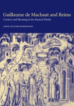 portada Guillaume de Machaut and Reims: Context and Meaning in his Musical Works (en Inglés)